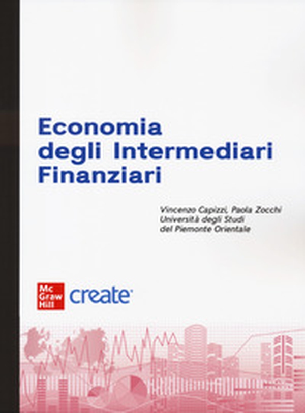 Economia degli intermediari finanziari - Librerie.coop Economia degli intermediari finanziari - Librerie.coop
