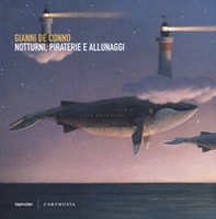 Notturni, piraterie e allunaggi - Librerie.coop Notturni, piraterie e allunaggi - Librerie.coop