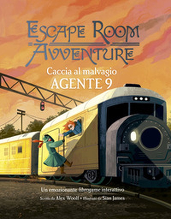 Caccia al malvagio Agente 9. Escape room avventure - Librerie.coop Caccia al malvagio Agente 9. Escape room avventure - Librerie.coop