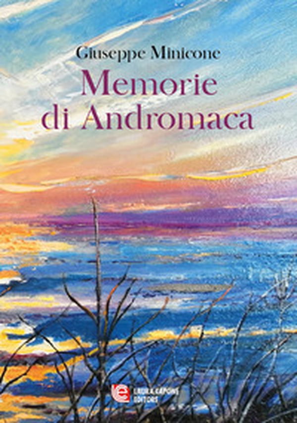 Memorie di Andromaca - Librerie.coop Memorie di Andromaca - Librerie.coop
