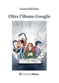 Oltre l'homo Googlis - Librerie.coop