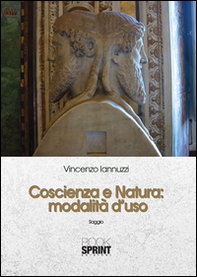 Coscienza e natura. Modalità d'uso - Librerie.coop