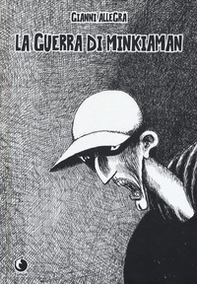 La guerra di Minkiaman - Librerie.coop La guerra di Minkiaman - Librerie.coop
