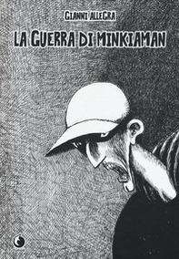 La guerra di Minkiaman - Librerie.coop