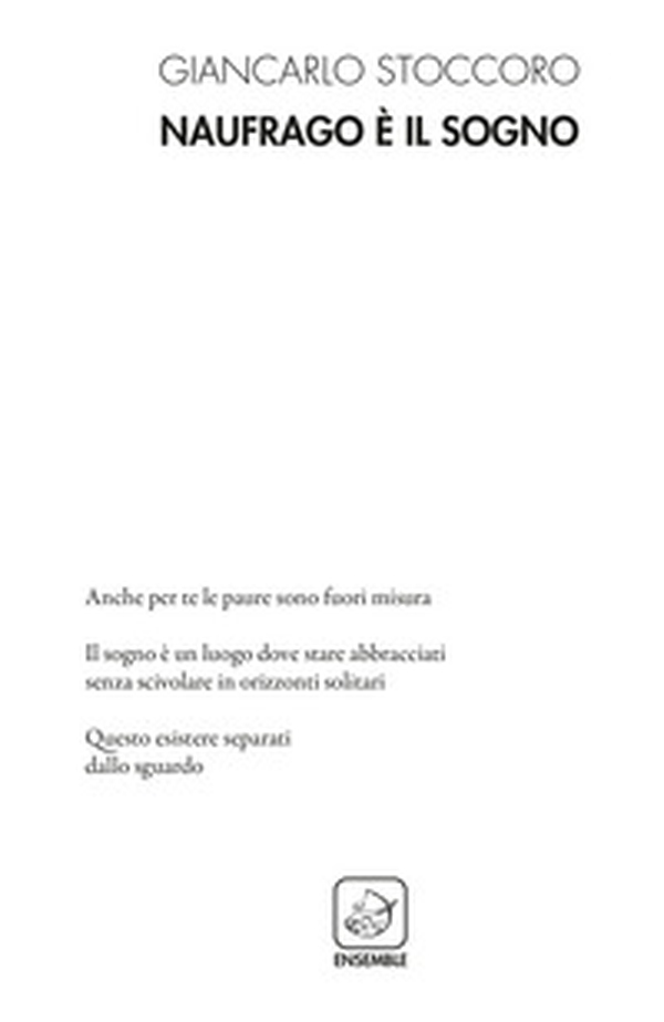 Naufrago è il sogno - Librerie.coop
