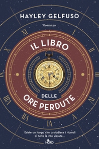 Il libro delle ore perdute - Librerie.coop