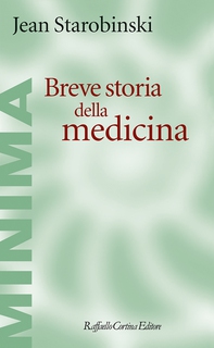 Breve storia della medicina - Librerie.coop