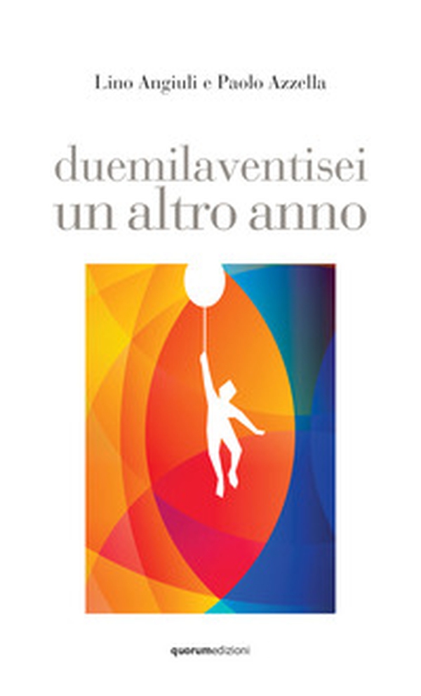 Duemilaventisei un altro anno - Librerie.coop Duemilaventisei un altro anno - Librerie.coop