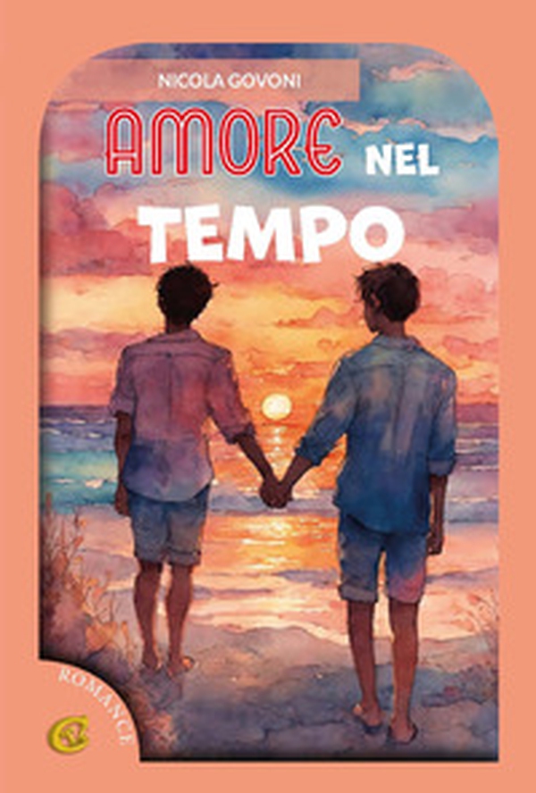 Amore nel tempo - Librerie.coop Amore nel tempo - Librerie.coop