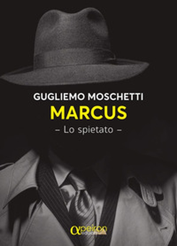 Marcus. lo spietato - Librerie.coop Marcus. lo spietato - Librerie.coop