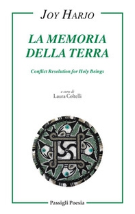 La memoria della terra. Testo americano a fronte - Librerie.coop La memoria della terra. Testo americano a fronte - Librerie.coop