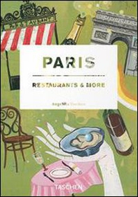 Paris restaurants & more. Ediz. italiana, spagnola e portoghese - Librerie.coop