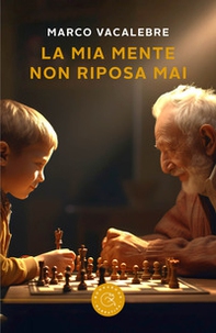 La mia mente non riposa mai - Librerie.coop