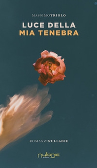 Luce della mia tenebra - Librerie.coop
