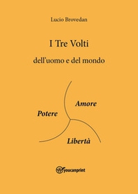 I tre volti dell'uomo e del mondo - Librerie.coop
