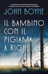 Il bambino con il pigiama a righe - Librerie.coop