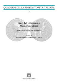 Karl-J. Hölkeskamp. Memoria e storia - Librerie.coop