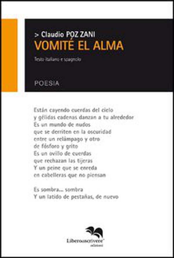 Vomité el alma. Ediz. italiana e spagnola - Librerie.coop Vomité el alma. Ediz. italiana e spagnola - Librerie.coop