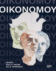 Oikonomoy. Dipinti dalla paura alla speranza. Ediz. italiana e inglese - Librerie.coop Oikonomoy. Dipinti dalla paura alla speranza. Ediz. italiana e inglese - Librerie.coop