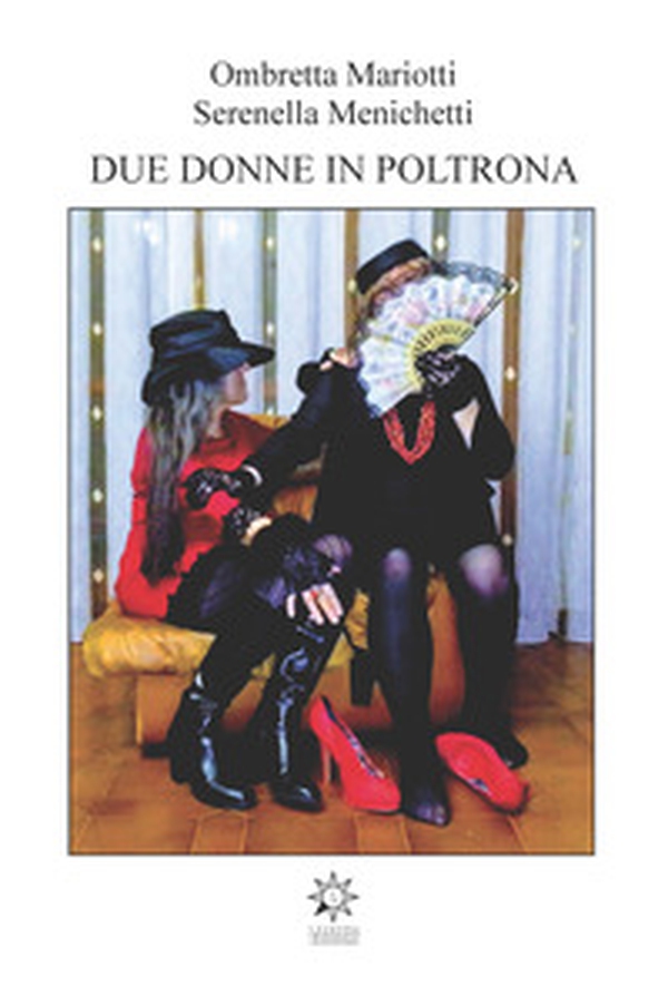 Due donne in poltrona - Librerie.coop Due donne in poltrona - Librerie.coop