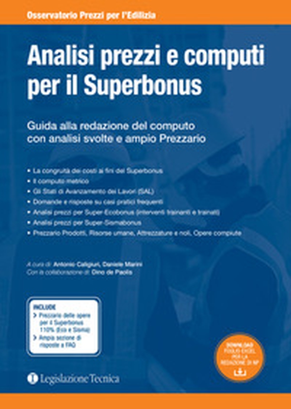Analisi prezzi e computi per il Superbonus. Guida alla redazione del computo con analisi svolte e ampio prezzario - Librerie.coop Analisi prezzi e computi per il Superbonus. Guida alla redazione del computo con analisi svolte e ampio prezzario - Librerie.coop