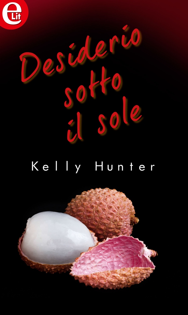 Desiderio sotto il sole (eLit) - Librerie.coop Desiderio sotto il sole (eLit) - Librerie.coop