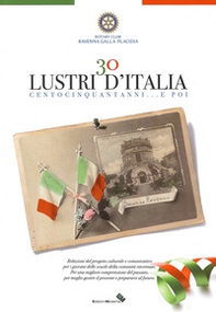 30 lustri d'Italia. Centocinquantanni... e poi - Librerie.coop
