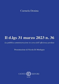 Il d.lgs 31 marzo 2023 n. 36. La pubblica amministrazione in cerca dell'efficienza perduta - Librerie.coop