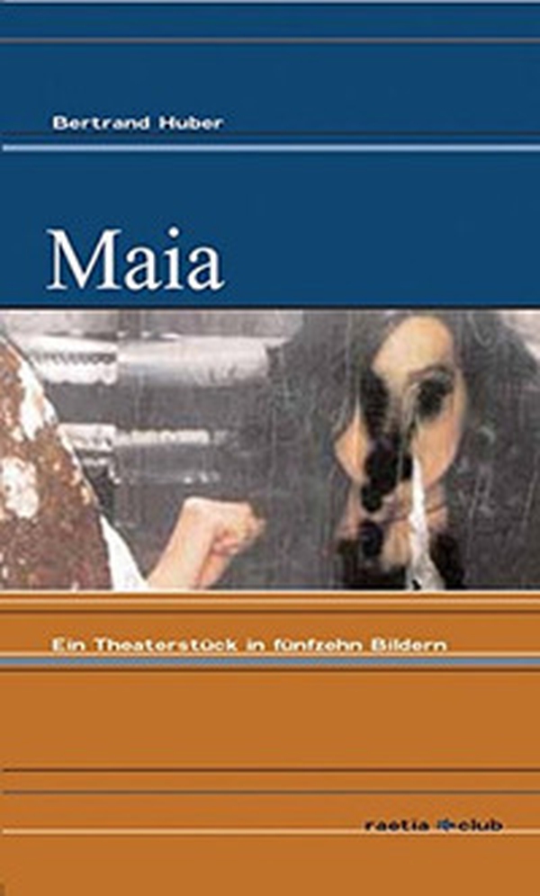 Maia. Ein Theaterstück in Fünfzehn Bildern - Librerie.coop Maia. Ein Theaterstück in Fünfzehn Bildern - Librerie.coop