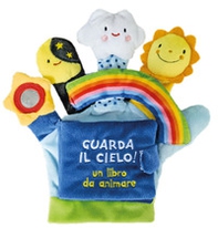 Guarda il cielo! Un libro da animare - Librerie.coop