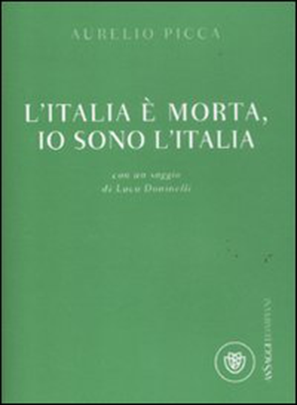 L'Italia è morta, io sono l'Italia - Librerie.coop L'Italia è morta, io sono l'Italia - Librerie.coop