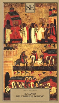 Il canto dell'impresa di Igor'. Testo originale a fronte - Librerie.coop