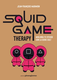 Squid Game Therapy - Librerie.coop