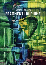 Frammenti di piume - Librerie.coop