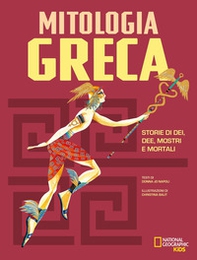 La mitologia greca. Storie di dei, dee, mostri e mortali - Librerie.coop