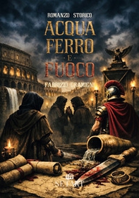Acqua ferro e fuoco - Librerie.coop