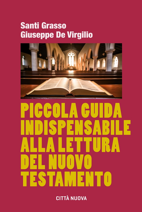 Piccola guida indispensabile alla lettura del Nuovo testamento - Librerie.coop Piccola guida indispensabile alla lettura del Nuovo testamento - Librerie.coop