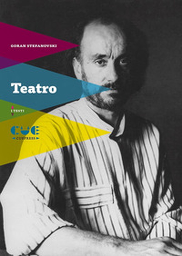 Teatro. Carne selvatica-Anime tatuate-Buco nero-Euroalieno-Hotel Europa-Il demone di Debar Maalo-Odisseo - Librerie.coop Teatro. Carne selvatica-Anime tatuate-Buco nero-Euroalieno-Hotel Europa-Il demone di Debar Maalo-Odisseo - Librerie.coop