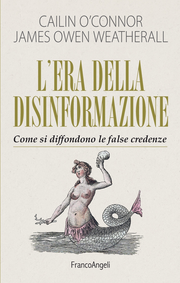 L'era della disinformazione - Librerie.coop L'era della disinformazione - Librerie.coop