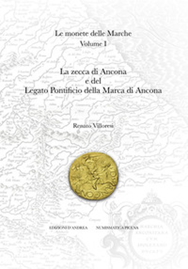 Le monete delle Marche - Vol. 1 - Librerie.coop Le monete delle Marche - Vol. 1 - Librerie.coop