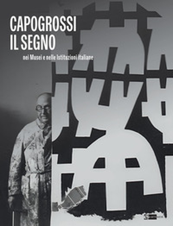 Capogrossi. Il segno nei musei e nelle istituzioni italiane - Librerie.coop Capogrossi. Il segno nei musei e nelle istituzioni italiane - Librerie.coop