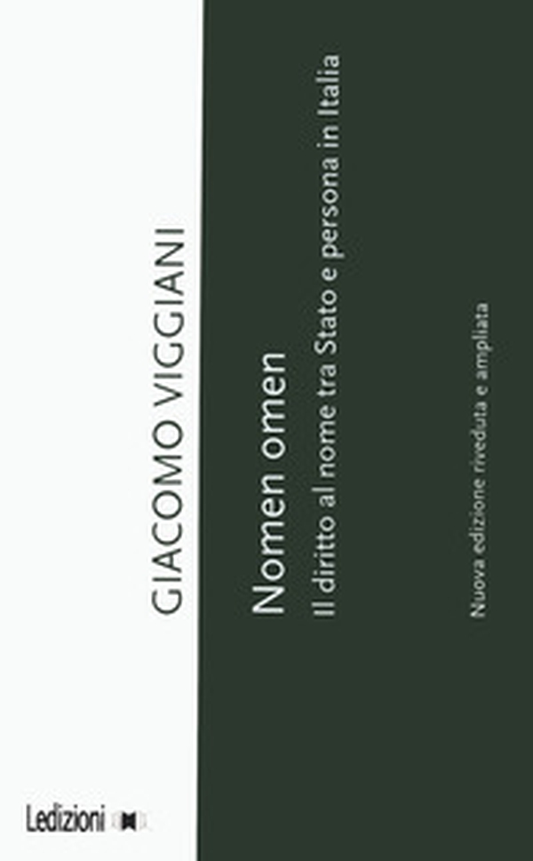 Nomen omen. Il diritto al nome tra Stato e persona in Italia - Librerie.coop Nomen omen. Il diritto al nome tra Stato e persona in Italia - Librerie.coop