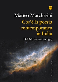 Cos'è la poesia contemporanea in Italia. Dal Novecento a oggi - Librerie.coop