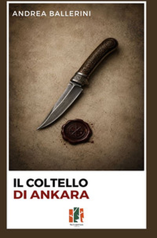Il coltello di Ankara - Librerie.coop