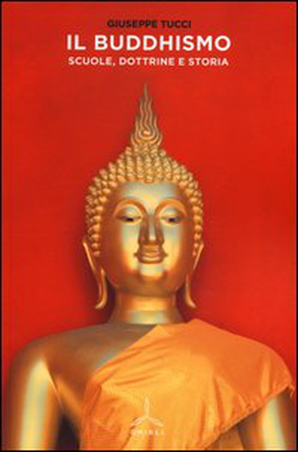 Il Buddhismo. Scuole, dottrine e storia - Librerie.coop Il Buddhismo. Scuole, dottrine e storia - Librerie.coop