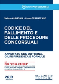 Codice del fallimento e delle procedure concorsuali. Annotato con dottrina, giurisprudenza e formule - Librerie.coop