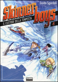 Il custode della tempesta. Skinner boys - Vol. 4 - Librerie.coop