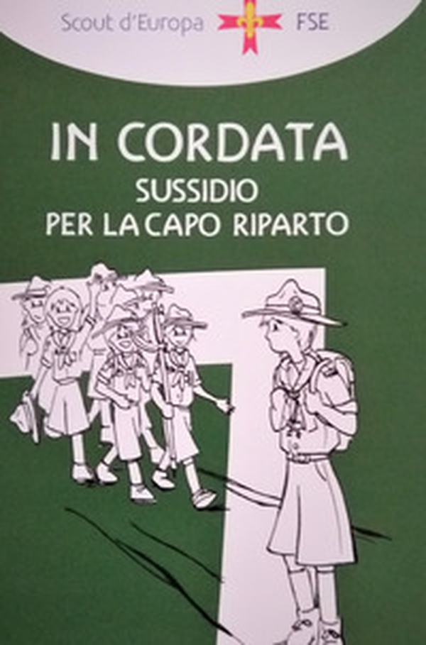In cordata. Sussidio per la capo riparto - Librerie.coop In cordata. Sussidio per la capo riparto - Librerie.coop