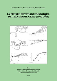 La pensée phytosociologique de Jean-Marie Géhu (1930-2014) - Librerie.coop