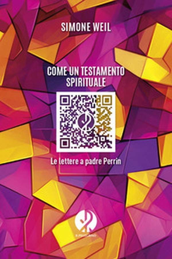 Come un testamento spirituale. Le lettere a padre Perrin - Librerie.coop Come un testamento spirituale. Le lettere a padre Perrin - Librerie.coop